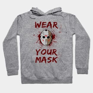 Wear Your Mask Jason Voorhees Hoodie